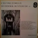 LP - Buxtehude / Mireille Lagacé - L'Oeuvre d'Orgue De Diderik Buxtehude - 4 - Gatefold