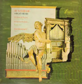 Dietrich Buxtehude - Organ Music, Eight Chorale Preludes