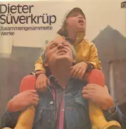 Dieter Süverkrüp - Zusammengesammelte Werke