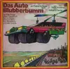 LP - Dieter Süverkrüp / Wolfgang Dauner - Das Auto Blubberbumm (Ein Musical Für Kinder) - Ohne Bastelbogen!