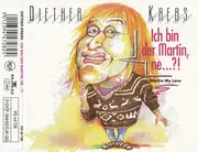 CD Single - Diether Krebs + Gundula - Ich Bin Der Martin, Ne...?!