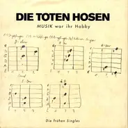 Die Toten Hosen - Musik War Ihr Hobby