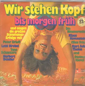 Various Artists - Wir Stehen Kopf Bis Morgen Früh