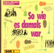 Dietmar Schönherr - So wie es damals war