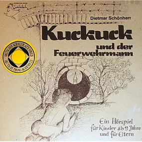 Dietmar Schönherr - Kuckuck Und Der Feuerwehrmann