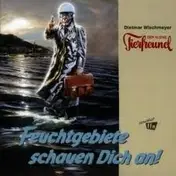 Dietmar Wischmeyer - Der Kleine Tierfreund - Feuchtgebiete Schauen Dich An!