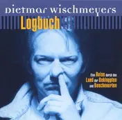 Dietmar Wischmeyer - Logbuch
