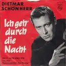 7'' - Dietmar Schönherr - Ich Geh' Durch Die Nacht
