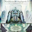 LP - Dietrich Wilhelm Prost - Dieterich Buxtehude / Heinrich Scheidemann / Franz Tunder / Johann Nicolau - Norddeutsche Orgelmusik