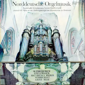 Dietrich Wilhelm Prost - Norddeutsche Orgelmusik