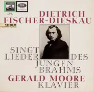 Johannes Brahms - Dietrich Fischer-Dieskau Singt Lieder Des Jungen Brahms