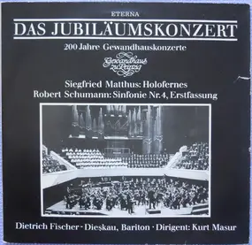 Robert Schumann - Das Jubiläumskonzert - Holofernes / Sinfonie Nr. 4 d-moll Erstfassung