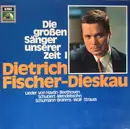 LP - Dietrich Fischer-Dieskau - Die grossen Sänger unserer zeit