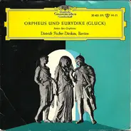 Dietrich Fischer-Dieskau - Orpheus Und Eurydike (Gluck)