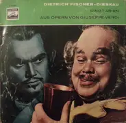 Dietrich Fischer-Dieskau - Singt Arien Aus Opern Von Giuseppe Verdi