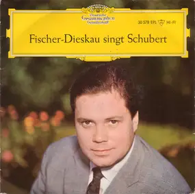 Dietrich Fischer-Dieskau - Lieder Von Franz Schubert  - Nach Texten Von Johann Wolfgang von Goethe