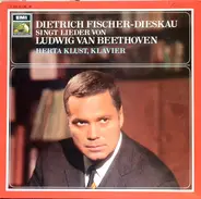 Beethoven - Dietrich Fischer-Dieskau Singt Lieder Von Ludwig van Beethoven