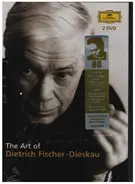 Dietrich Fischer-Dieskau - The Art Of Dietrich Fischer-Dieskau