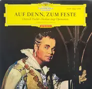Dietrich Fischer-Dieskau - Auf Denn, Zum Feste - Dietrich Fischer-Dieskau Singt Opernarien In Deutscher Sprache