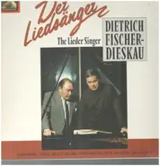 Dietrich Fischer-Dieskau - Der Liedsänger