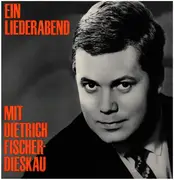 12inch Vinyl Single - Dietrich Fischer-Dieskau - Ein Liederabend mit Dietrich Fischer-Dieskau