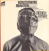 LP - Dietrich Kittner - Konzertierte Reaktion Oder Zustände Wie Im Neuen Athen