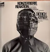 Dietrich Kittner - Konzertierte Reaktion