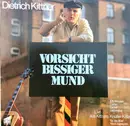 Double LP - Dietrich Kittner - Vorsicht Bissiger Mund