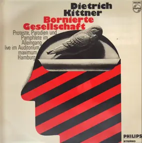 Dietrich Kittner - Bornierte Gesellschaft