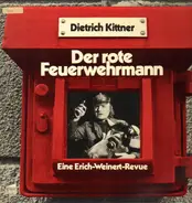 Dietrich Kittner - Der Rote Feuerwehrmann