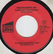 7inch Vinyl Single - Dietrich Kittner - Wir Packen's An (Lieder Zum Wachwerden)