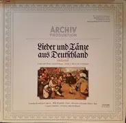 Othmayr / Weck / Finck a.o. - Lieder Und Tänze Aus Deutschland 1460-1560