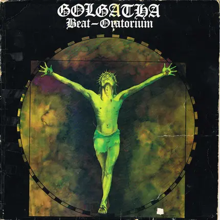 Dietrich Schneider , Friedel Berlipp - Golgatha: Beat-Oratorium