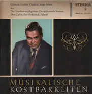 Dietrich Fischer-Dieskau - Musikalische Kostbarkeiten
