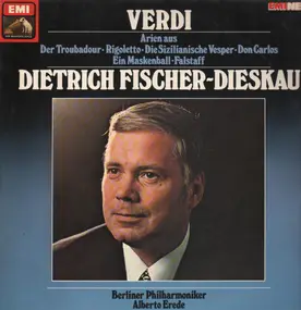 Dietrich Fischer-Dieskau - Arien aus der Troubadour,..  von Verdi (Erede)