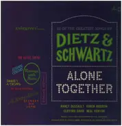 Dietz & Schwartz - Alone Together