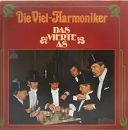 Die Viel-Harmoniker - Das Vierte As