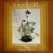LP - Die Vokalgruppe Berlin - Von Edler Art : Die Vokalgruppe Berlin Singt Deutsche Volkslieder