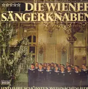Die Wiener Sängerknaben - Und ihre schönsten Weihnachtslieder