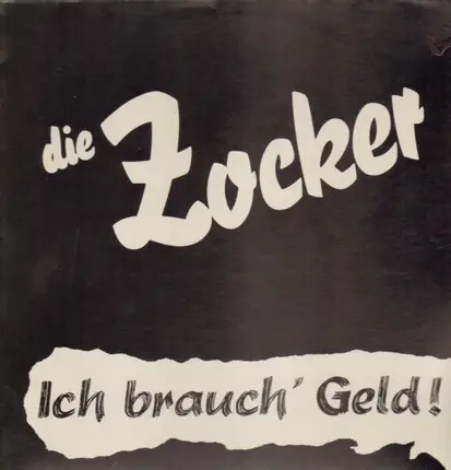 Die Zocker - Ich brauch' Geld
