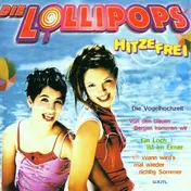 die Lollipops - Hitzefrei