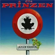CD - Die Prinzen - Küssen Verboten