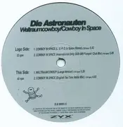 12'' - Die Astronauten - Weltraumcowboy / Cowboy In Space