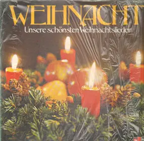 Die Christophorus-Sänger - Unsere schönsten Weihnachtslieder