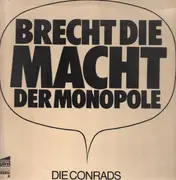 LP - Die Conrads - Brecht Die Macht Der Monopole - rare kraut acid folk pläne