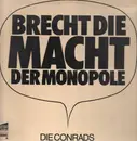 LP - Die Conrads - Brecht Die Macht Der Monopole - rare kraut acid folk pläne