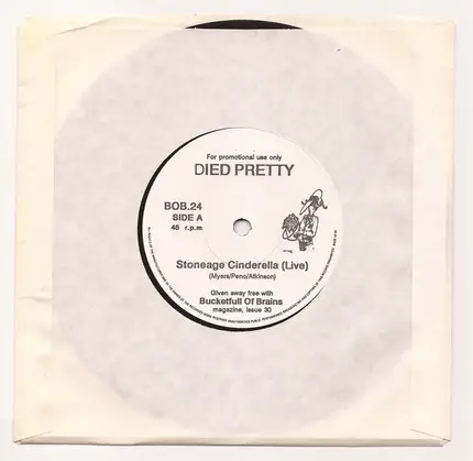 Died Pretty / Outskirts Of Infinity - Stoneage Cinderella (Live) / Stoned Crazy (Live)