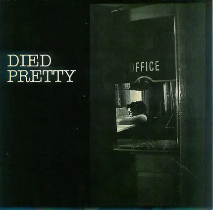 Died Pretty - Stoneage Cinderella