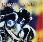 CD - Died Pretty - Trace