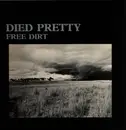 LP - Died Pretty - Free Dirt